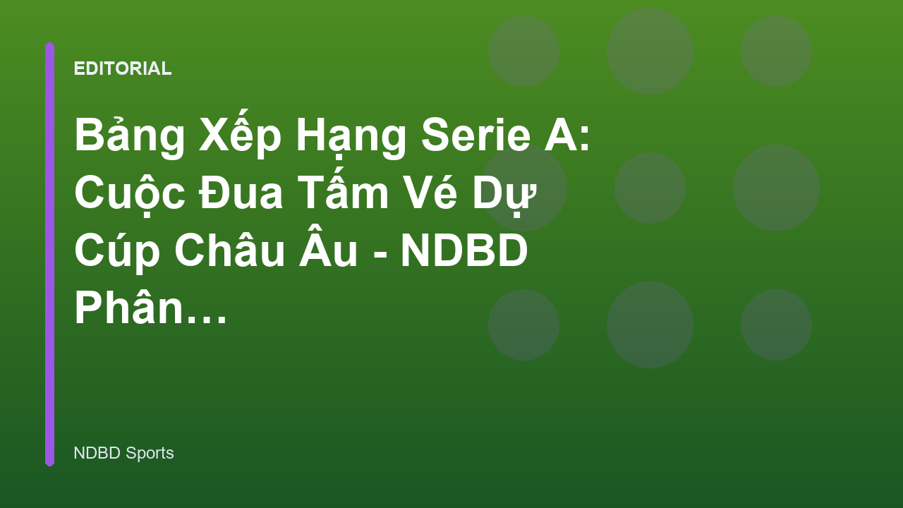 Bảng xếp hạng Serie A mùa giải hiện tại